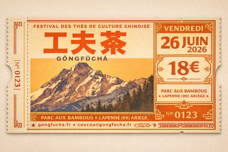 Billet vendredi 26 juin du Festival 工夫茶 — GōngFūChá 2026